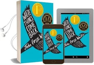Where Things Come Back Audiobook download free by John Corey Whaley