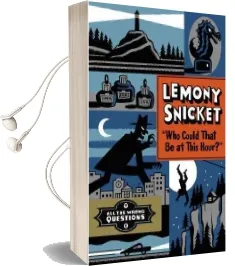 'Who Could That be at This Hour?': Also Published as 'All the Wrong Questions: Question 1' Audiobook download free by Lemony Snicket