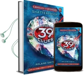 39 Clues Cahills vs Vespers: #4 Shatterproof Audiobook download free by Roland Smith