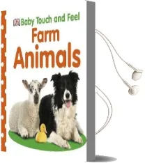 Baby Touch and Feel Farm Animals Audiobook download free by Dk