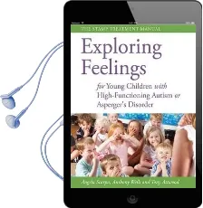 Exploring Feelings for Young Children With High-Functioning Autism or Asperger'S Disorder: The Stamp Treatment Manual Audiobook download free by Tony Attwood