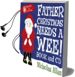 Father Christmas Needs a wee Audiobook download free by Nicholas Allan