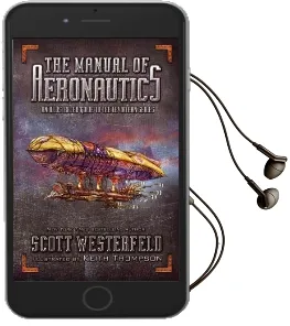 The Manual of Aeronautics: An Illustrated Guide to the Leviathan Series Audiobook download free by Scott Westerfeld