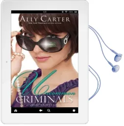 Uncommon Criminals Audiobook download free by Ally Carter