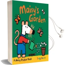 Maisy'S Garden: A Sticker Book Audiobook download free by Lucy Cousins