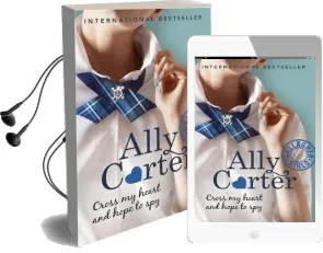 Gallagher Girls: Cross my Heart and Hope to spy: Book 2 Audiobook download free by Ally Carter