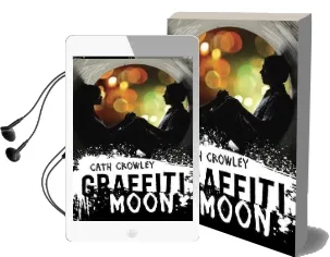 Graffiti Moon Audiobook download free by Cath Crowley