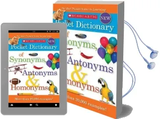 Scholastic Pocket Dictionary of Synonyms, Antonyms and Homonyms Audiobook download free by Scholastic