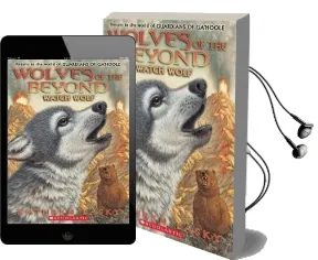 Wolves of the Beyond: #3 Watch Wolf Audiobook download free by Kathryn Lasky