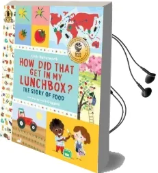 How did That get in my Lunchbox?: The Story of Food Audiobook download free by Chris Butterworth