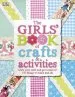 Audiobook The Girls' Book of Crafts & Activities: Grab Your Stuff and get Creative! 150 Things to Make and do author Dk