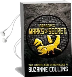 Gregor and the Marks of Secret Audiobook download free by Suzanne Collins