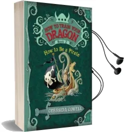How to Train Your Dragon: How to be a Pirate Audiobook download free by Cressida Cowell