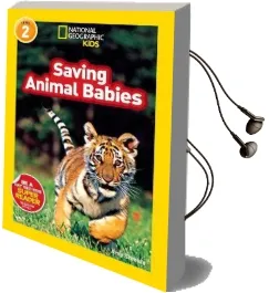 National Geographic Kids Readers: Saving Animal Babies Audiobook download free by Amy Shields