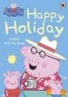 Audiobook Peppa Pig: Happy Holiday Sticker Activity Book author Ladybird
