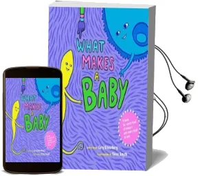 What Makes a Baby Audiobook download free by Cory Silverberg