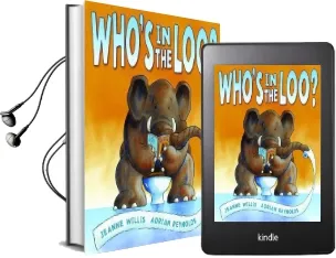 Who'S in the loo? Audiobook download free by Jeanne Willis