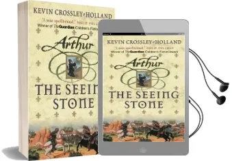 Arthur: The Seeing Stone: Book 1 Audiobook download free by Kevin Crossley Holland
