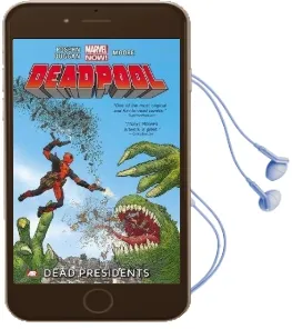 Deadpool - Volume 1: Dead Presidents (Marvel Now) Audiobook download free by Brian Posehn