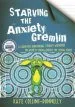 Audiobook Starving the Anxiety Gremlin: A Cognitive Behavioural Therapy Workbook on Anxiety Management for Young People author Kate Collins Donnelly