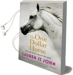 The one Dollar Horse: Book 1 Audiobook download free by Lauren St. John