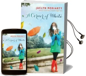 A Corner of White Audiobook download free by Jaclyn Moriarty