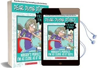 Dear Dumb Diary Year Two: #3 Nobody'S Perfect. i'm as Close as it Gets Audiobook download free by Jim Benton