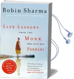 Life Lessons From the Monk who Sold his Ferrari Audiobook download free by Robin Sharma