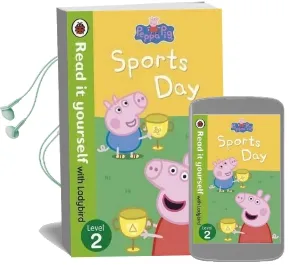 Peppa Pig: Sports day - Read it Yourself With Ladybird: Level 2 Audiobook download free by Ladybird