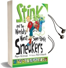 Stink and the World'S Worst Super-Stinky Audiobook download free by Mcdonald Megan