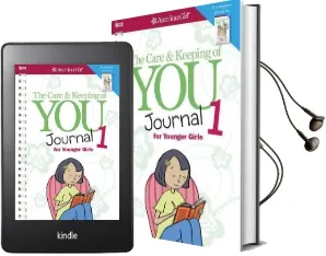 The Care & Keeping of you Journal 1 for Younger Girls Audiobook download free by Dr Cara Natterson