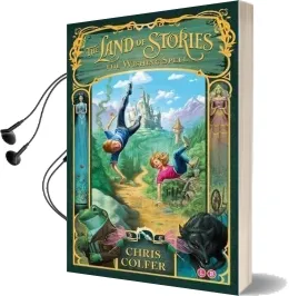 The Land of Stories: The Wishing Spell: Book 1 Audiobook download free by Chris Colfer