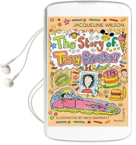The Story of Tracy Beaker Audiobook download free by Jacqueline Wilson