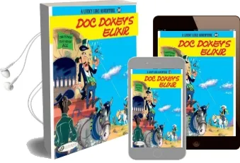 A Lucky Luke Adventure: Doc Doxey'S Elixir Vol. 38 Audiobook download free by Morris