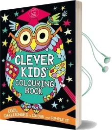 Clever Kids' Colouring Book Audiobook download free by Chris Dickason