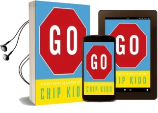 Go: A Kidd'S Guide to Graphic Design Audiobook download free by Chip Kidd