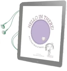 Hello in There! Audiobook download free by Jo Witek