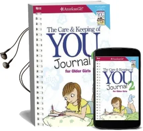The Care and Keeping of you 2 Journal for Older Girls Audiobook download free by Dr Cara Natterson