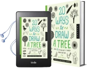 20 Ways to Draw a Tree and 44 Other Nifty Things From Nature: A Sketchbook for Artists, Designers, and Doodlers Audiobook download free by Eloise Renouf