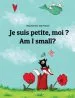 Audiobook Am i Small? je Suis Petite, moi ?: Children'S Picture Book English-French (Bilingual Edition) author Philipp Winterberg