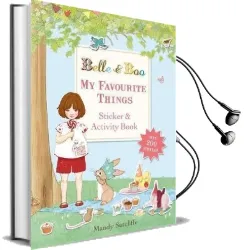 Belle & Boo: My Favourite Things: A Sticker and Activity Book Audiobook download free by Mandy Sutcliffe
