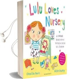 Lulu Loves Nursery Audiobook download free by Camilla Reid