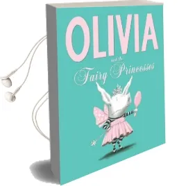 Olivia and the Fairy Princesses Audiobook download free by Ian Falconer