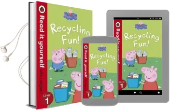 Peppa Pig: Recycling fun - Read it Yourself With Ladybird: Level 1 Audiobook download free by Ladybird