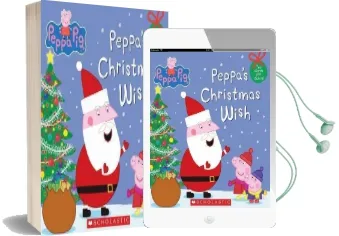 Peppa'S Christmas Wish (Peppa Pig) Audiobook download free by Scholastic