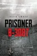 Audiobook Prisoner B-3087 author Jack Gruener