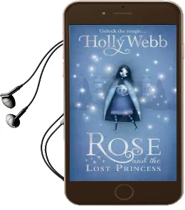 Rose and the Lost Princess: Book 2 Audiobook download free by Holly Webb