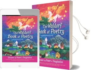 The Waldorf Book of Poetry: Discover the Power of Imagination Audiobook download free by David Kennedy