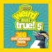 Audiobook Weird but True! 5: 300 Outrageous Facts author National Geographic Kids
