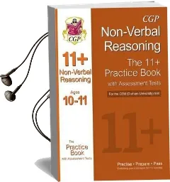 11+ Non-Verbal Reasoning Practice Book With Assessment Tests (Age 10-11) for the cem Test Audiobook download free by Cgp Books